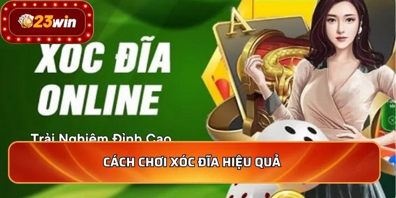 Cách chơi xóc đĩa hiệu quả