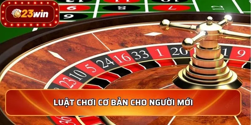 Luật chơi cơ bản cho người mới