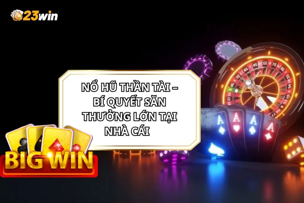 Nổ hũ thần tài