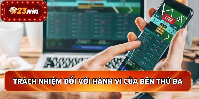 Trách nhiệm đối với hành vi của bên thứ ba